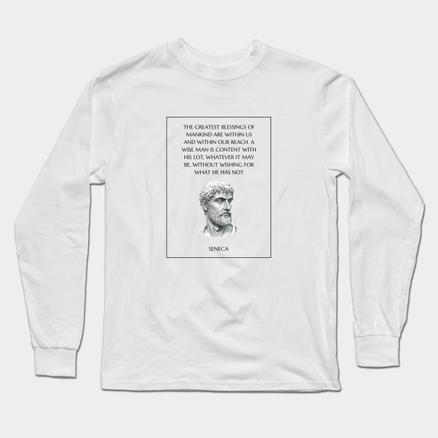 Seneca Stoic Quote Long Sleeve T-Shirt by Stoic King